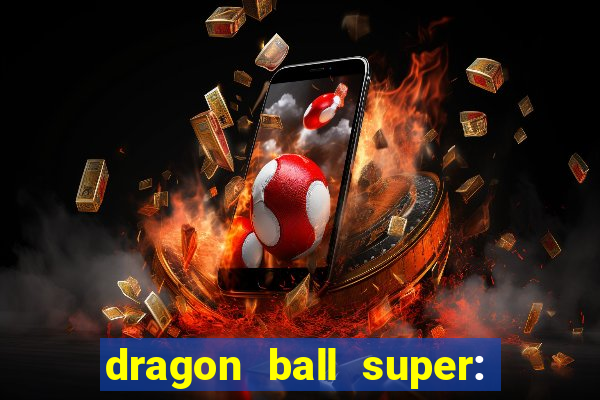 dragon ball super: super hero dublado download